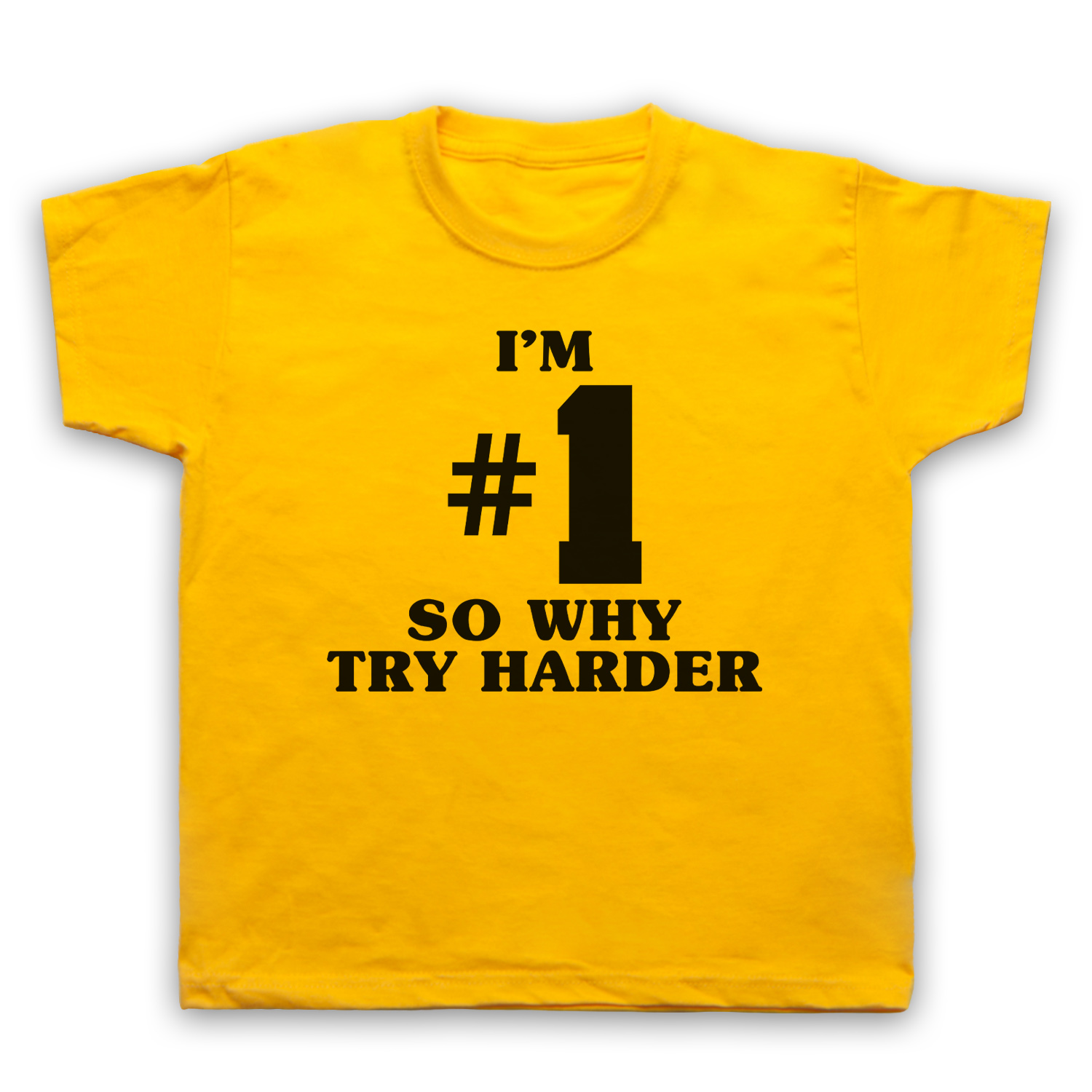 I'm Number 1 So Why Try Harder Fatboy Big Beat DJ Rave Kids T-Shirt All Size Col - Picture 13 of 14