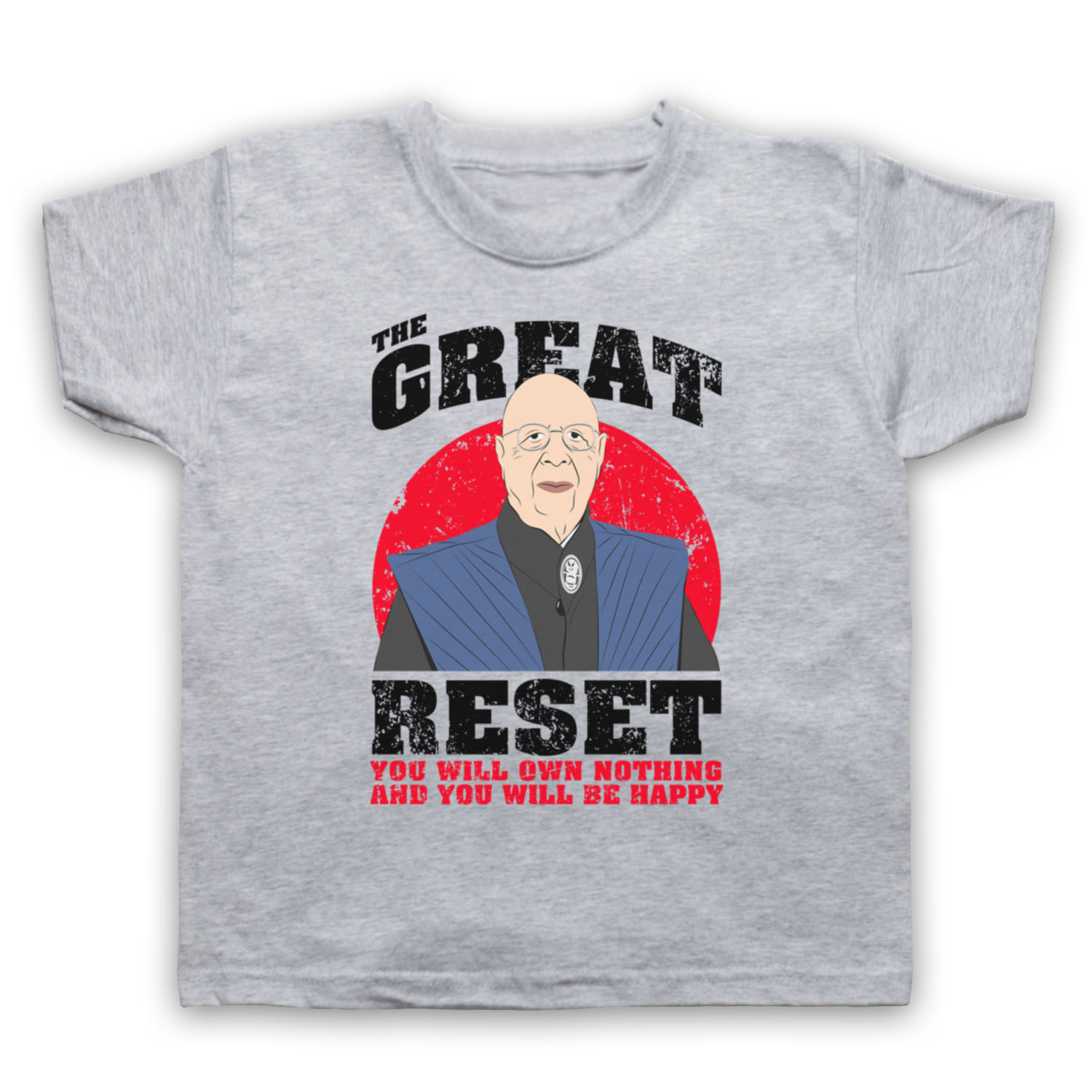 KLAUS SCHWAB THE GREAT RESET OWN NOTHING AND BE HAPPY KIDS CHILDS T-SHIRT - Picture 7 of 11