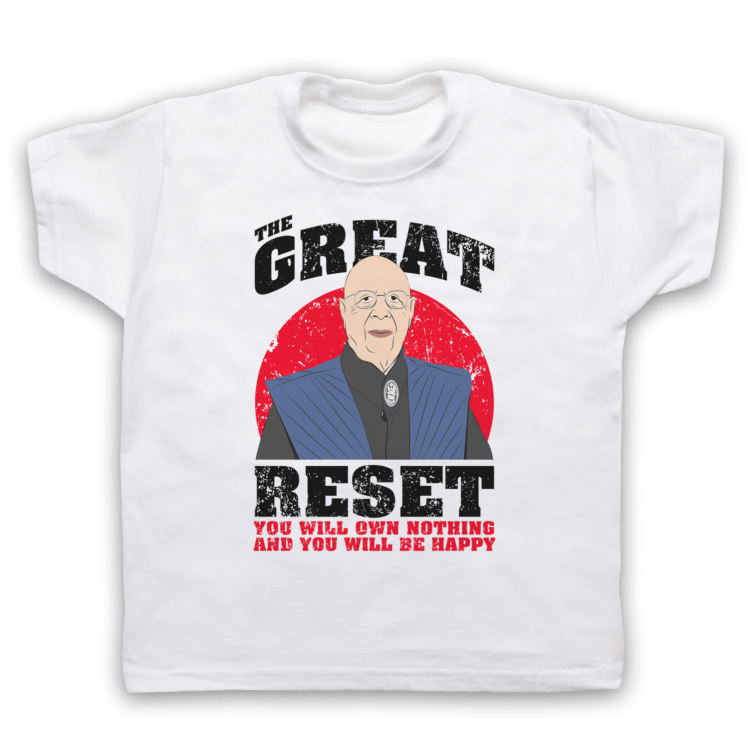 KLAUS SCHWAB THE GREAT RESET OWN NOTHING AND BE HAPPY KIDS CHILDS T-SHIRT - Picture 3 of 11