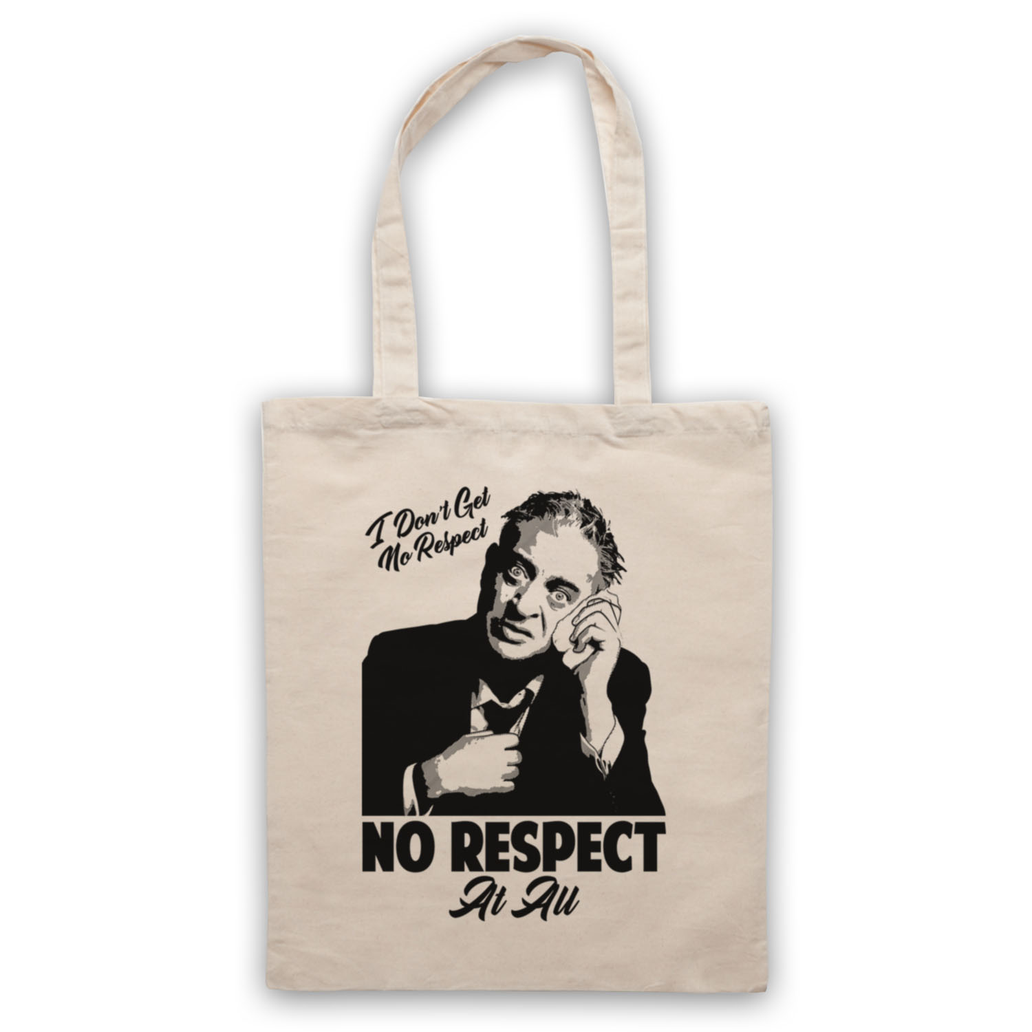 RODNEY DANGERFIELD I DON'T GET NO RESPECT AT ALL SLOGAN TOTE BAG LIFE SHOPPER - Picture 7 of 11