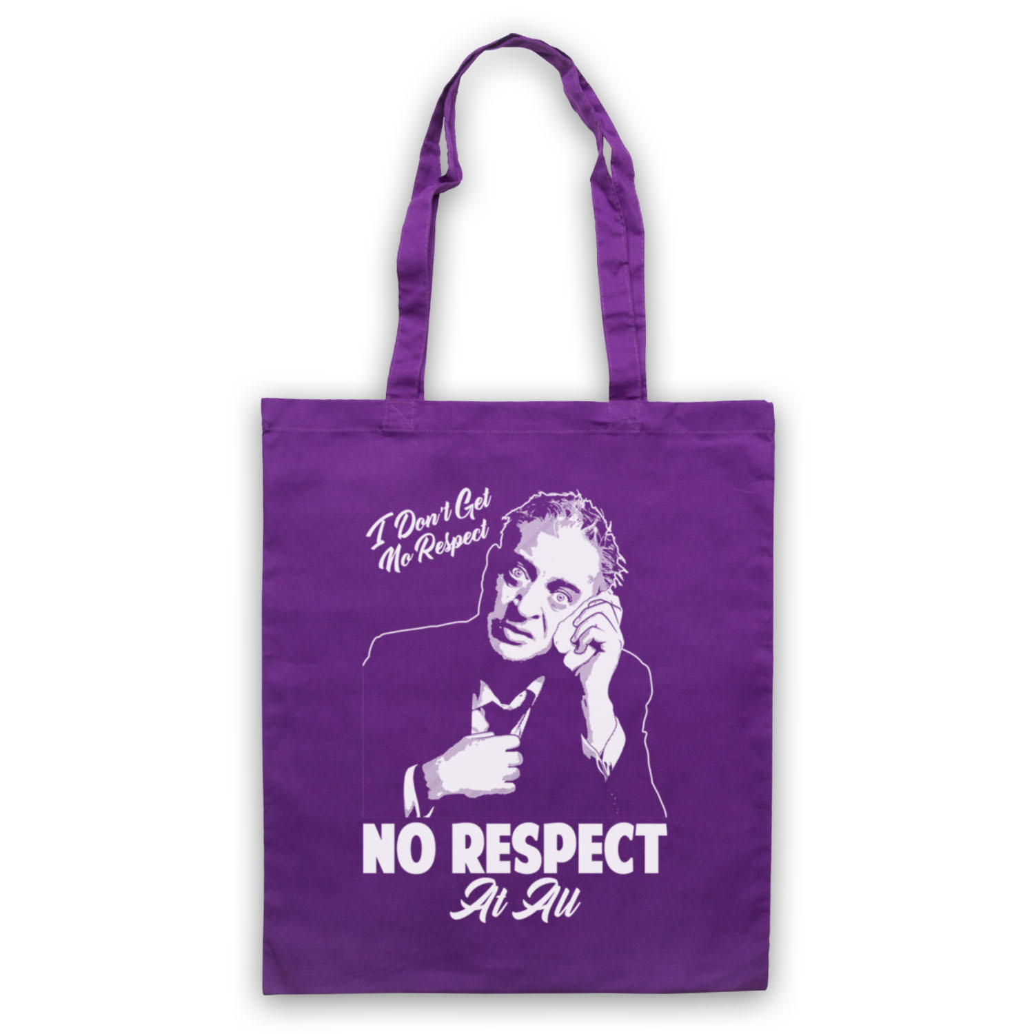RODNEY DANGERFIELD I DON'T GET NO RESPECT AT ALL SLOGAN TOTE BAG LIFE SHOPPER - Picture 8 of 11